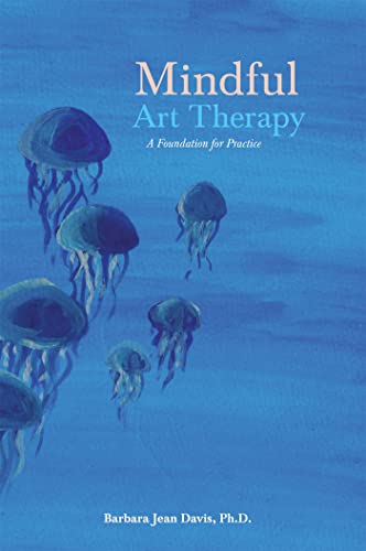 Stock image for Mindful Art Therapy for sale by Chiron Media