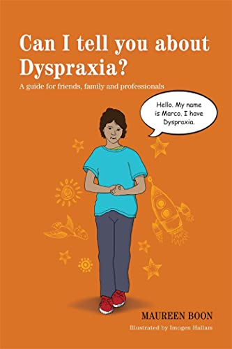 Imagen de archivo de Can I Tell You About Dyspraxia? a la venta por Blackwell's