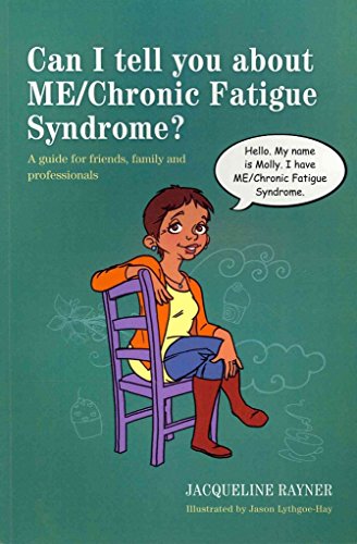 Beispielbild fr Can I tell you about ME/Chronic Fatigue Syndrome?: A guide for friends, family and professionals zum Verkauf von WorldofBooks