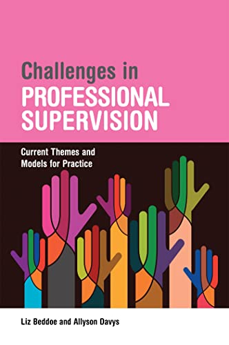 Stock image for Challenges in Professional Supervision: Current Themes and Models for Practice for sale by Books From California