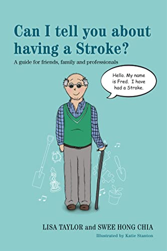 Beispielbild fr Can I tell you about having a Stroke?: A guide for friends, family and professionals zum Verkauf von Goldstone Books