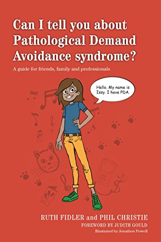 9781849055130: Can I tell you about Pathological Demand Avoidance syndrome?: A guide for friends, family and professionals