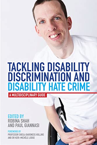 Beispielbild fr Tackling Disability Discrimination and Disability Hate Crime zum Verkauf von Books Unplugged