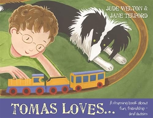 Imagen de archivo de Tomas Loves.: A Rhyming Book about Fun, Friendship - And Autism a la venta por Russell Books