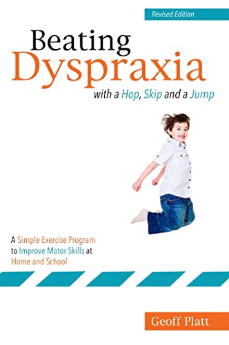 Stock image for Beating Dyspraxia With a Hop, Skip and a Jump for sale by Blackwell's