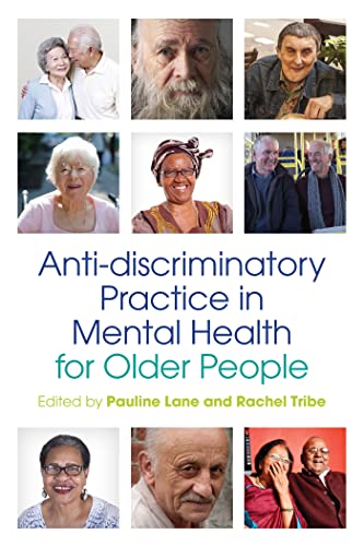 Beispielbild fr Anti-Discriminatory Practice in Mental Health Care for Older People zum Verkauf von Blackwell's