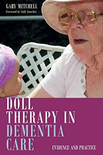 Imagen de archivo de Doll Therapy in Dementia Care: Evidence and Practice a la venta por AwesomeBooks