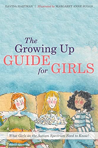 Imagen de archivo de The Growing Up Guide for Girls: What Girls on the Autism Spectrum Need to Know! a la venta por Goodwill