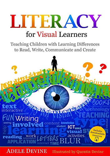 Beispielbild fr Literacy for Visual Learners: Teaching Children with Learning Differences to Read, Write, Communicate and Create zum Verkauf von ThriftBooks-Atlanta