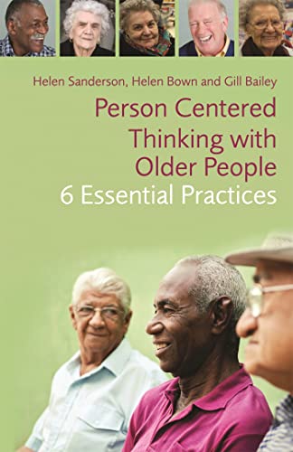 9781849056120: Person-Centred Thinking with Older People: 6 Essential Practices