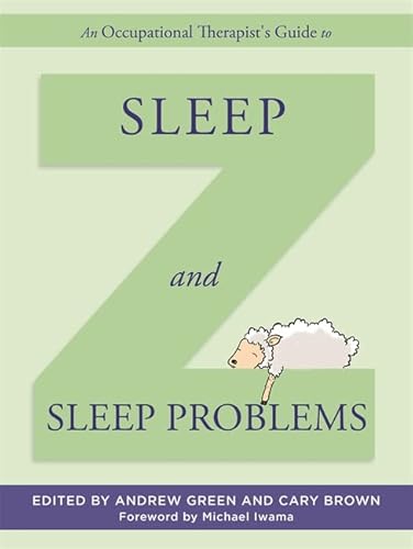 9781849056182: An Occupational Therapist's Guide to Sleep and Sleep Problems