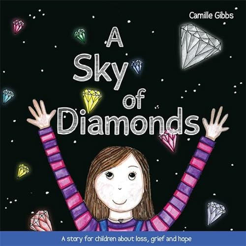 9781849056229: A Sky of Diamonds: A story for children about loss, grief and hope