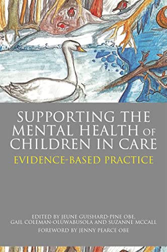 Stock image for Supporting the Mental Health of Children in Care for sale by Blackwell's