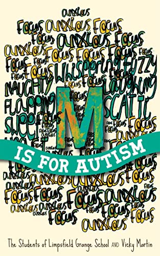 Imagen de archivo de M Is for Autism: The Teenage Girl's Guide to Autism, and Everyone Else's a la venta por SecondSale