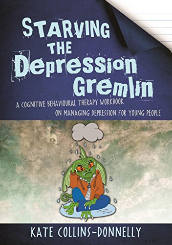 Stock image for Starving the Depression Gremlin: A Cognitive Behavioural Therapy Workbook on Managing Depression for Young People (Gremlin and Thief CBT Workbooks) for sale by WorldofBooks