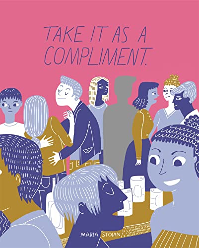 Stock image for Take It as a Compliment for sale by ZBK Books