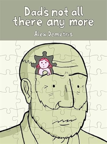 9781849057097: Dad's Not All There Any More: A comic about dementia