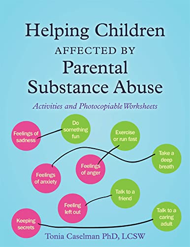 Stock image for Helping Children Affected by Parental Substance Abuse for sale by Blackwell's