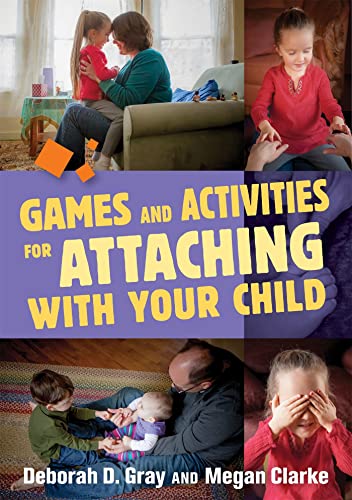 Stock image for Games and Activities for Attaching with Your Child for sale by ThriftBooks-Atlanta