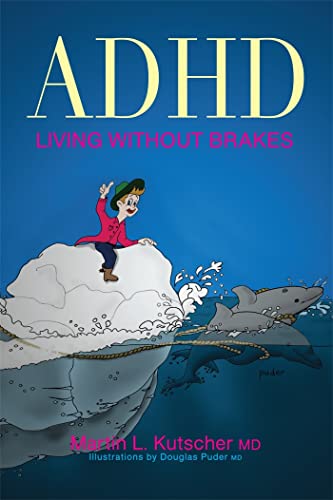 Beispielbild fr ADHD - Living without Brakes zum Verkauf von SecondSale