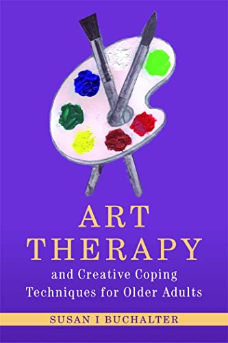 Beispielbild fr Art Therapy and Creative Coping Techniques for Older Adults zum Verkauf von Better World Books