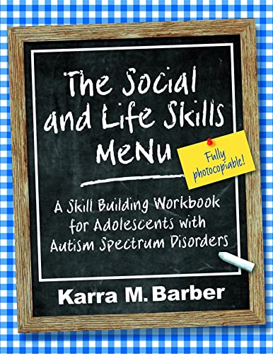 Beispielbild fr The Social and Life Skills MeNu: A Skill Building Workbook for Adolescents with Autism Spectrum Disorders zum Verkauf von WorldofBooks