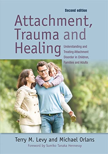 9781849058889: Attachment, Trauma, and Healing