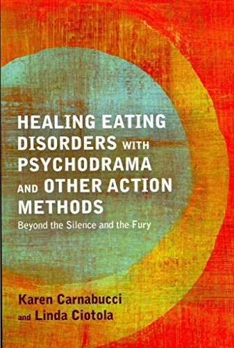 Beispielbild fr Healing Eating Disorders With Psychodrama and Other Action Methods zum Verkauf von Blackwell's