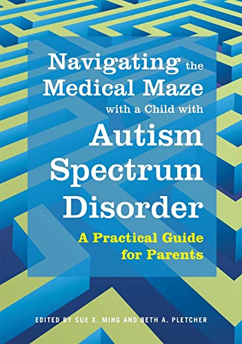 9781849059718: Navigating the Medical Maze with a Child with Autism Spectrum Disorder