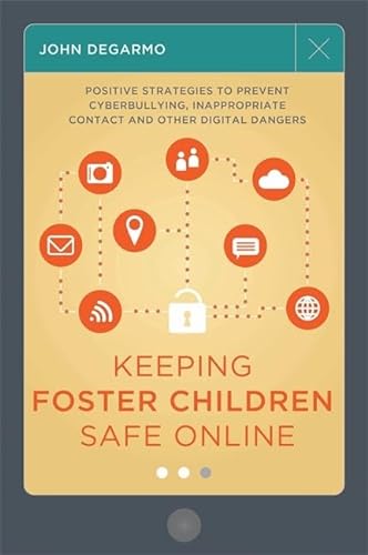 Stock image for Keeping Foster Children Safe Online for sale by Blackwell's