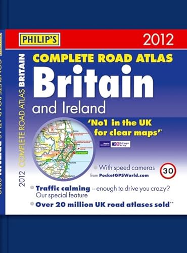 9781849071567: Philip's Complete Road Atlas Britain and Ireland 2012: Hardback A4