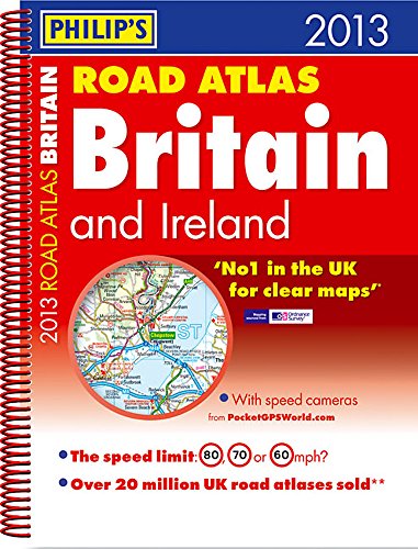 Beispielbild fr Philip's Road Atlas Britain and Ireland 2013 (Road Atlases): Spiral A4 zum Verkauf von WorldofBooks