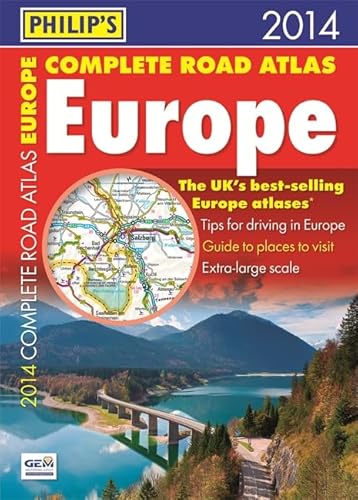 Stock image for Philip's Complete Road Atlas Europe 2014: Flexi A4 (Philips Road Atlas) for sale by WorldofBooks