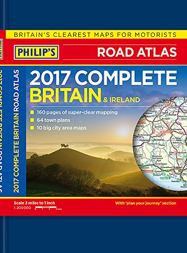Stock image for Philip's Complete Road Atlas Britain and Ireland 2017: Hardback for sale by WorldofBooks