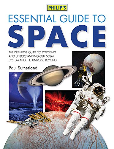 Stock image for Philip's Essential Guide to Space for sale by Hippo Books