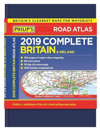 Stock image for Philip's 2019 Complete Road Atlas Britain and Ireland - De luxe hardback: (De luxe hardback edition) (Philip's Road Atlases) for sale by WorldofBooks