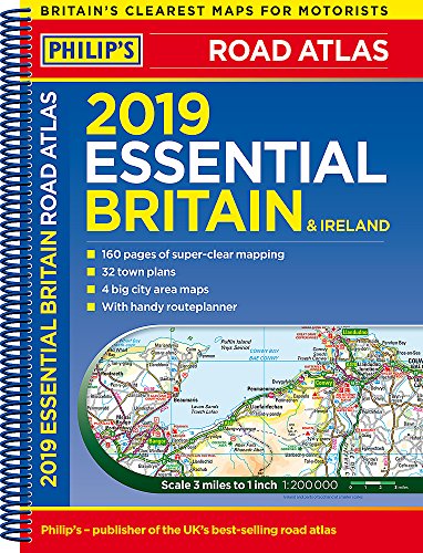 Stock image for Philip's 2019 Essential Road Atlas Britain and Ireland - Spiral A4: (Spiral binding) (Philips Road Atlas) for sale by WorldofBooks