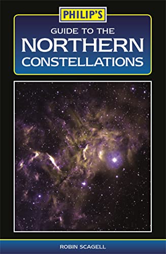 Stock image for Philip's Guide to the Northern Constellations for sale by Goldstone Books