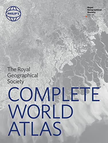 

Philip's RGS Complete World Atlas: (Geographer's Edition) (Philip's World Atlas)