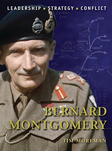 9781849081436: Bernard Montgomery: Leadership, Strategy, Conflict: No. 9 (Command)