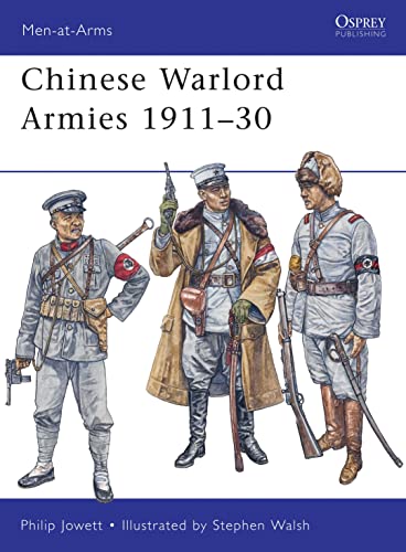 9781849084024: Chinese Warlord Armies 1911-30: No. 463 (Men-at-Arms)