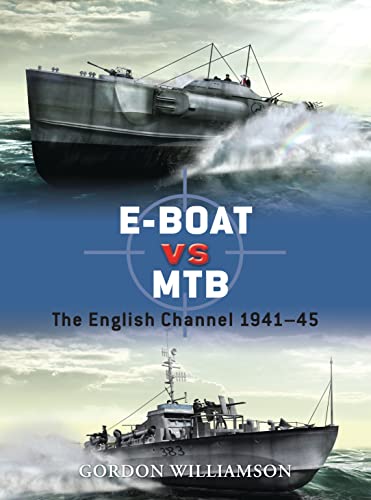 9781849084062: E-Boat vs MTB: The English Channel 1941-45