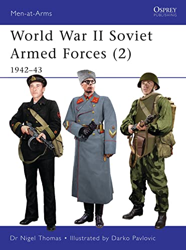 Imagen de archivo de World War II Soviet Armed Forces (2): 1942 "43 (Men-at-Arms) a la venta por WorldofBooks