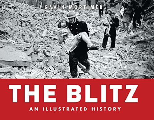 Stock image for The Blitz: An Illustrated History for sale by WorldofBooks