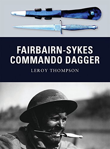 9781849084314: Fairbairn-Sykes Commando Dagger: 7 (Weapon)