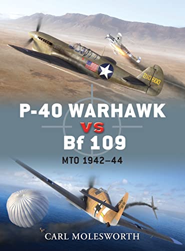 9781849084697: P-40 Warhawk vs Bf 109: MTO 1942–44 (Duel, 38)