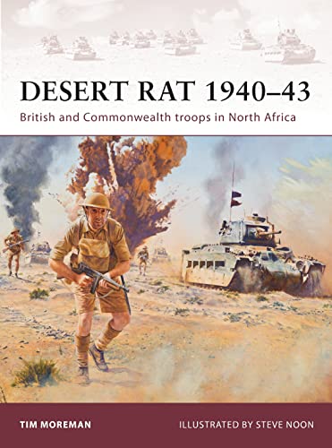 Imagen de archivo de Desert Rat 1940-43 : British and Commonwealth Troops in North Africa a la venta por Better World Books Ltd