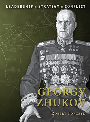 Stock image for Georgy Zhukov: Leadership, Strategy, Conflict: 22 (Command) for sale by WorldofBooks