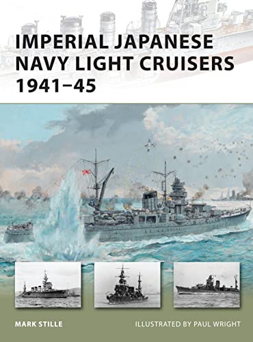 Stock image for Imperial Japanese Navy Light Cruisers 194145 (New Vanguard) for sale by Book Outpost