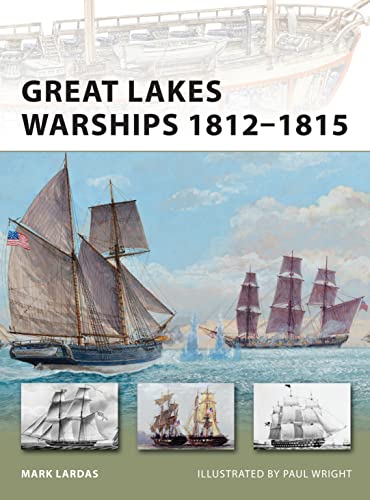 Stock image for Great Lakes Warships 1812 "1815 (New Vanguard) for sale by HPB-Red